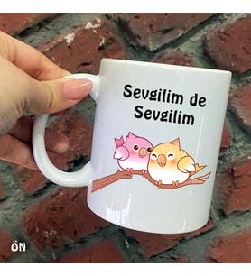 Size Özel Sevgilim de Sevgilim Hayatım da Hayatım Seramik Baskılı Kupa Bardaklar