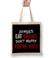 Zombies Eat Brains, Don't Worry You're Safe Funny Bez Çanta Uzun Saplı