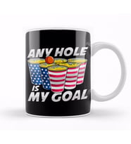 Any Hole Is My Goal Beer Pong American 4th Of July Kupa Bardak Porselen