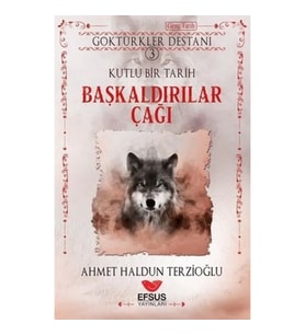 Başkaldırılar Çağı - Göktürkler Destanı 3