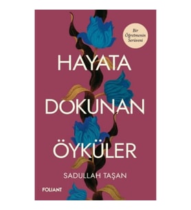 Hayata Dokunan Öyküler