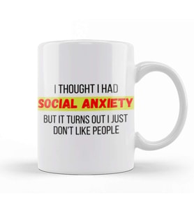 SOCIAL ANXIETY Sarcastic Funny Kupa Bardak Porselen