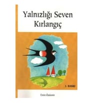 Yalnızlığı Seven Kırlangıç