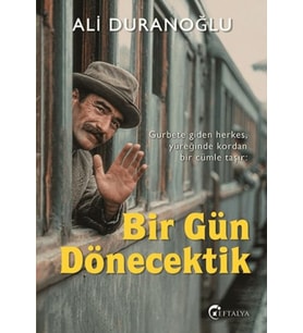 Bir Gün Dönecektik