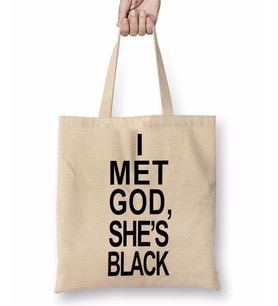 I Met God, She's Black Bez Çanta Uzun Saplı