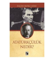 Atatürkçülük Nedir?