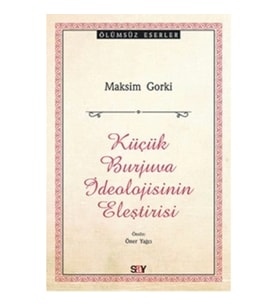 Küçük Burjuva İdeolojisinin Eleştirisi