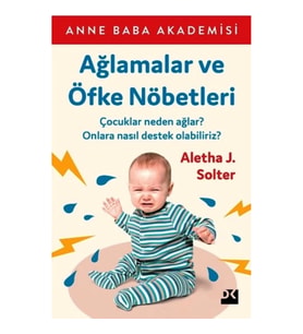 Ağlamalar ve Öfke Nöbetleri