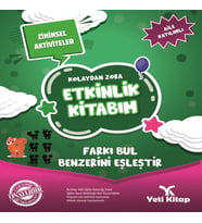 Kolaydan Zora Etkinlik Kitabım - Farkı Bul Benzerini Eşleştir