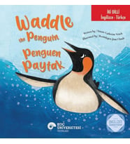 Waddle the Penguin / Penguen Paytak (İki Dilli)