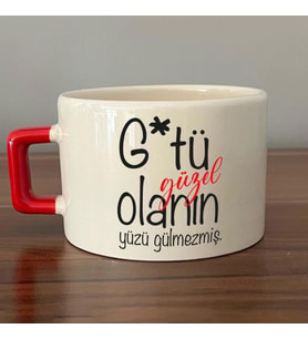 G*tü Güzel Olanın Yüzü Gülmezmiş Baskılı Kırmızı Kulplu C Fincan