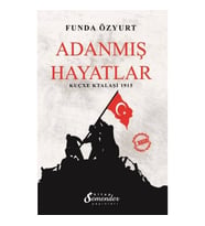 Adanmış Hayatlar