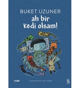 Ah Bir Kedi Olsam!
