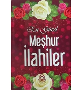 Güzel Meşhur İlahiler