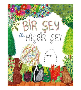 Bir Şey ile Hiçbir Şey