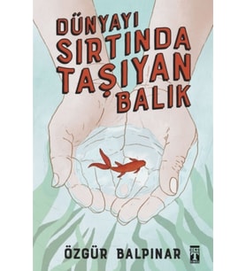 Dünyayı Sırtında Taşıyan Balık