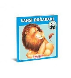 VAHŞİ DOĞADAKİ - YUMURCAK YAYINLARI