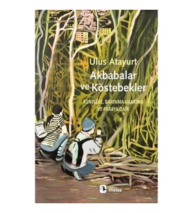 Akbabalar ve Köstebekler