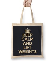 Keep Calm And Lift Weights Bez Çanta Uzun Saplı