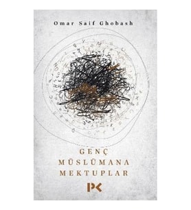 Genç Müslümana Mektuplar