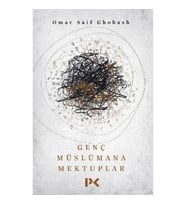 Genç Müslümana Mektuplar
