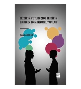 Sezdirim ve Türkçede Sezdirim Bildiren Edimbilimsel Yapılar
