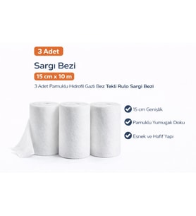 Sargı Bezi 15 cm x 10 m 3 Adet Pamuklu Hidrofil Gazlı Bez Rulo Sargı Bezi Seti