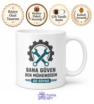 Bana Güven Ben Mühendisim Yazılı Kupa Bardak Hediye