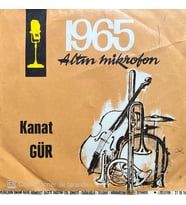 Kanat Gür İçimdesin 1965 Altın Mikrofon 45lik plak (Karışık)