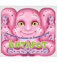 Hayvanlar Aleminin Sarmaş Dolaşı : Ahtapot