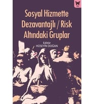 Sosyal Hizmette Dezavantajlı / Risk Altındaki Gruplar