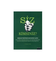 SİZ KİMSİNİZ?