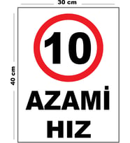 Metal Azami Hız 10 30cm x 40cm A3 Büyüklüğünde Uyarı Levhası Yönlendirme Tabelası