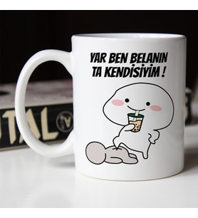 Yar Ben Belanın Ta Kendisiyim Baskılı Seramik Beyaz Esprili Kupa Bardak