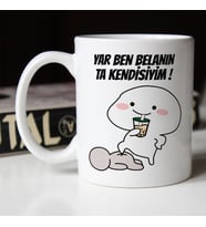 Yar Ben Belanın Ta Kendisiyim Baskılı Seramik Beyaz Esprili Kupa Bardak