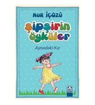 Şipşirin Öyküler - Aynadaki Kız