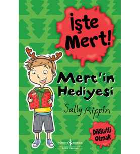 İşte Mert! - Mert'in Hediyesi - Dikkatli Olmak
