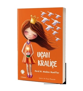 Uçan Kraliçe - Ford H. Madox Hueffer