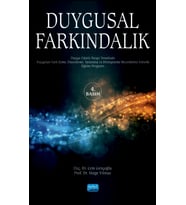 DUYGUSAL FARKINDALIK Duygu Odaklı Terapi Yaklaşımı Doğrultusunda Hazırlanmış Eğitim Programı