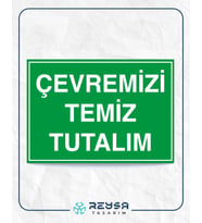 Çevremizi Temiz Tutalım