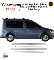VW Caddy Krom Yan Kapı Çıtası 4 kapı  2015 üzeri Paslanmaz Çelik