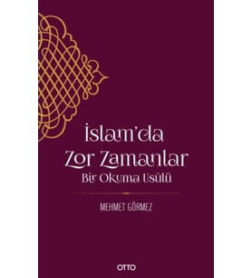 İslam’da Zor Zamanlar