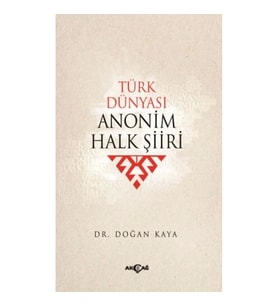 Türk Dünyası Anonim Halk Şiiri