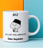 Komik - Esprili Kupa BİZ ALLAH YOLUNDAYIZ Tasarımlı Komik Kupa Bardak