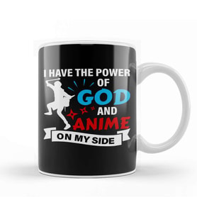 Power of God And Anime On My Side Anime Otaku Gift 01 Kupa Bardak Porselen