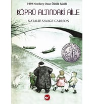 Köprü Altındaki Aile - Natalie Savage Carlson - Beyaz Balina Yayınları