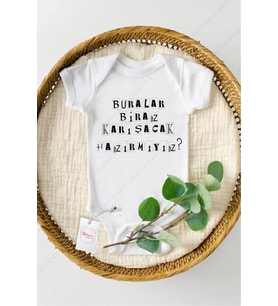 Buralar Biraz Karışacak Özel Tasarım Bebek Zıbın Pamuklu Çıtçıtlı Body