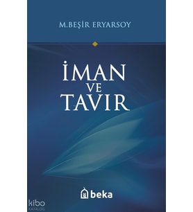 İman ve Tavır Beka Yayınları M. Beşir Eryarsoy