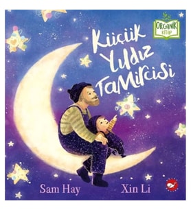 Küçük Yıldız Tamircisi (Ciltli)