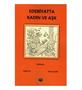 Edebiyatta Kadın ve Aşk